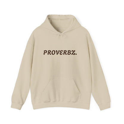 Proverb Inspired Unisex Hoodie - Cozy Sweatshirt for Everyday Comfort, Gift for Friends, Thoughtful Sayings, Casual Wear