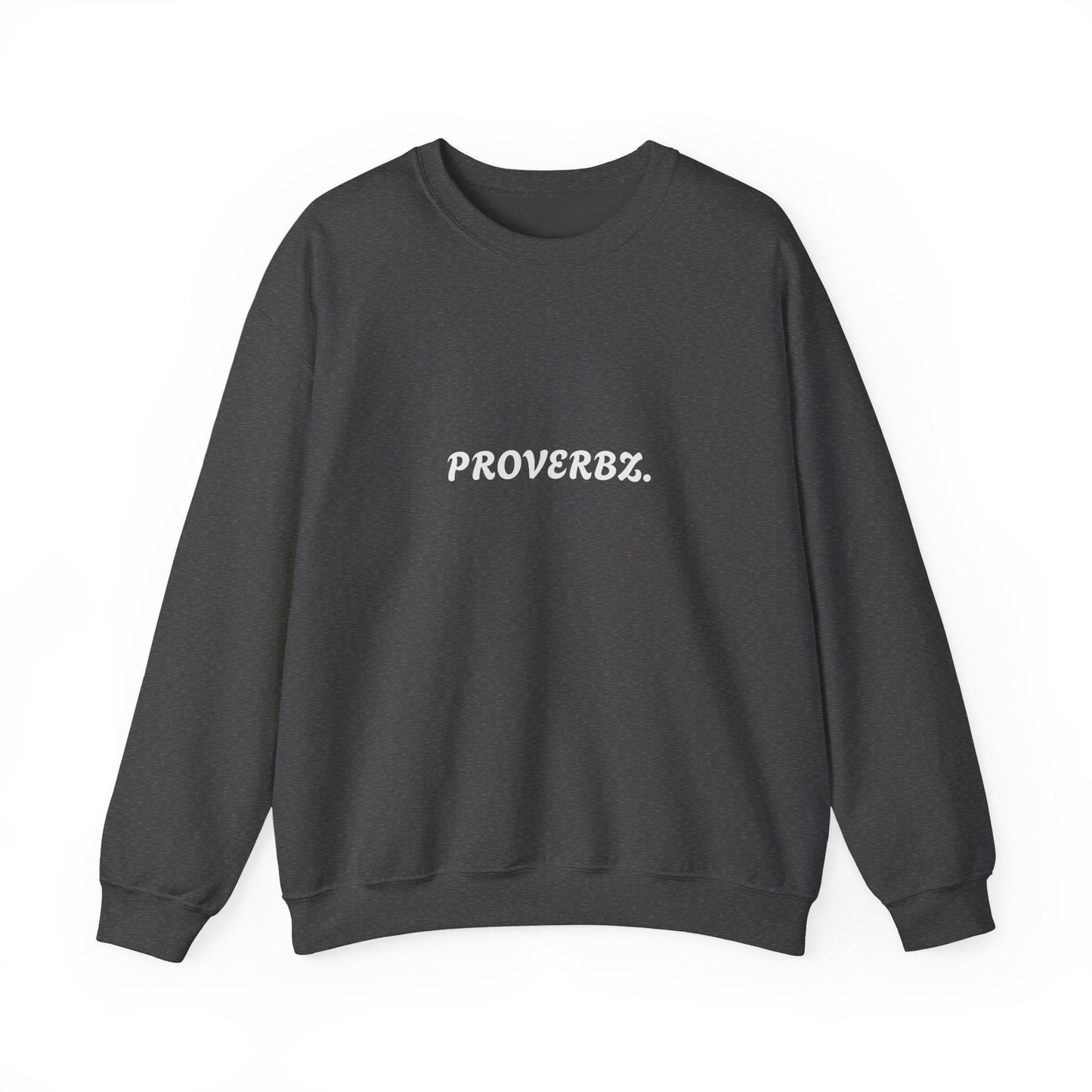 Proverbz Unisex Heavy Blend Crewneck Sweatshirt | Cozy Inspirational Apparel, Gift for Friends, Trendy Casual Wear, Fall Fashion