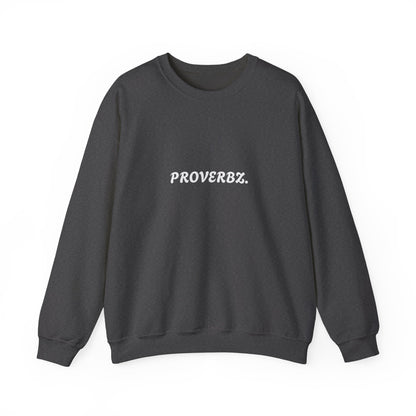 Proverbz Unisex Heavy Blend Crewneck Sweatshirt | Cozy Inspirational Apparel, Gift for Friends, Trendy Casual Wear, Fall Fashion