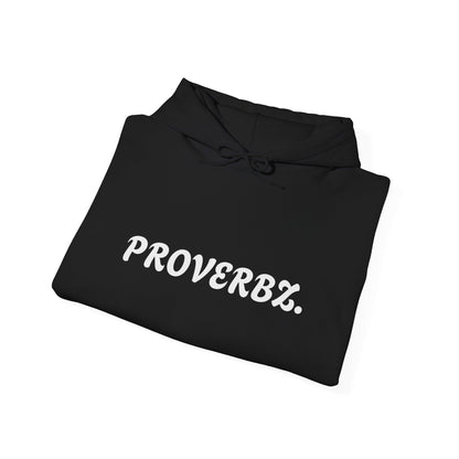 Proverb Inspired Unisex Hoodie - Cozy Sweatshirt for Everyday Comfort, Gift for Friends, Thoughtful Sayings, Casual Wear
