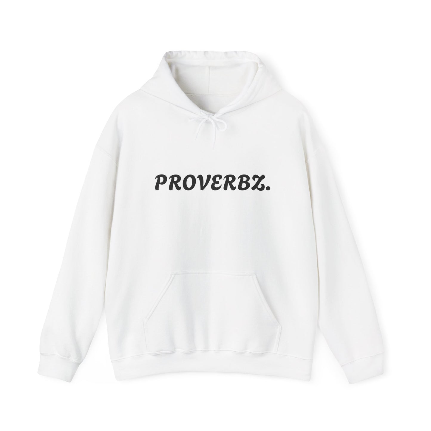 Proverb Inspired Unisex Hoodie - Cozy Sweatshirt for Everyday Comfort, Gift for Friends, Thoughtful Sayings, Casual Wear