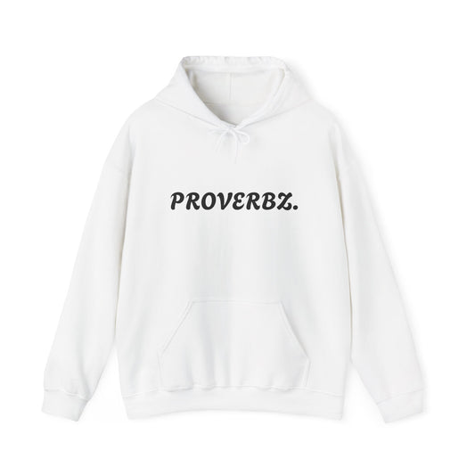Proverb Inspired Unisex Hoodie - Cozy Sweatshirt for Everyday Comfort, Gift for Friends, Thoughtful Sayings, Casual Wear