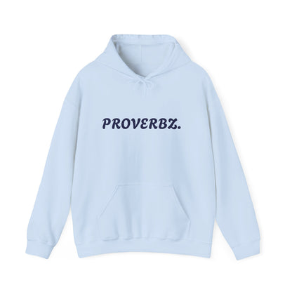Proverb Inspired Unisex Hoodie - Cozy Sweatshirt for Everyday Comfort, Gift for Friends, Thoughtful Sayings, Casual Wear