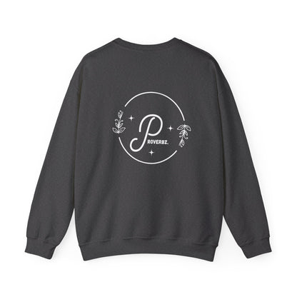 Proverbz Unisex Heavy Blend Crewneck Sweatshirt | Cozy Inspirational Apparel, Gift for Friends, Trendy Casual Wear, Fall Fashion