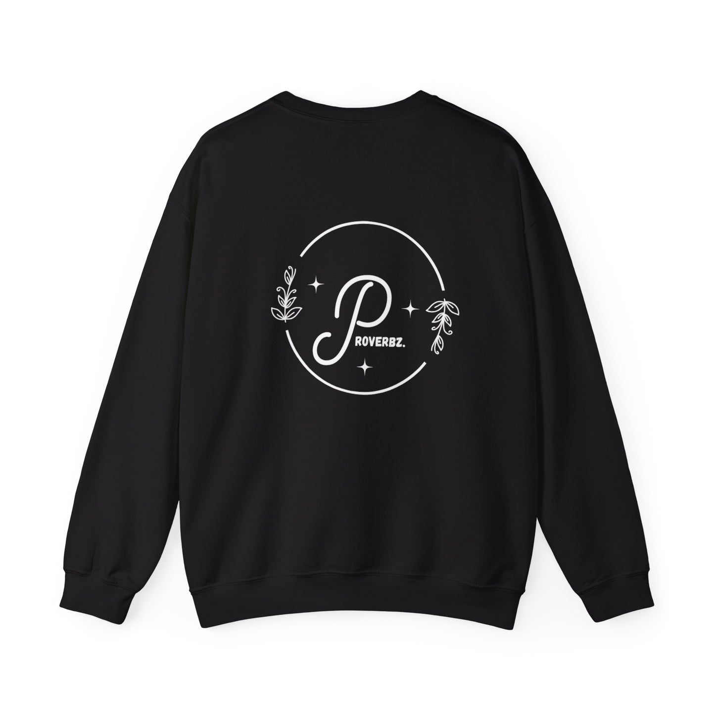 Proverbz Unisex Heavy Blend Crewneck Sweatshirt | Cozy Inspirational Apparel, Gift for Friends, Trendy Casual Wear, Fall Fashion