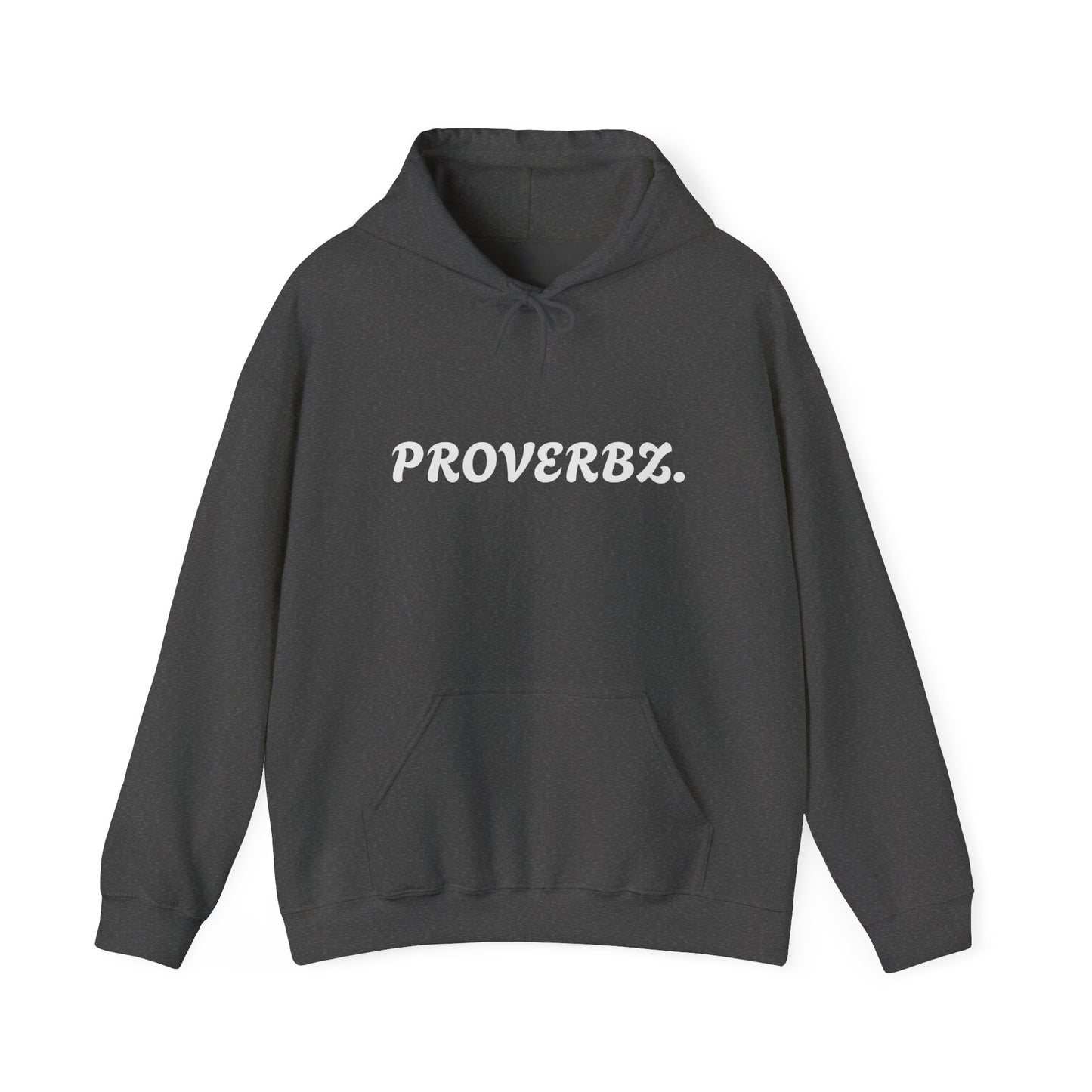 Proverb Inspired Unisex Hoodie - Cozy Sweatshirt for Everyday Comfort, Gift for Friends, Thoughtful Sayings, Casual Wear
